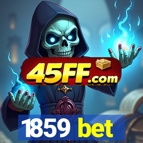 1859 bet
